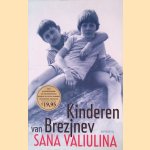 Kinderen van Brezjnev
Sana Valiulina
&euro;&nbsp;10,00