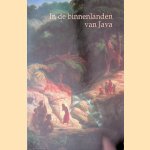 In de binnenlanden van Java: vier negentiende-eeuwse verhalen door Gerard Termorshuizen