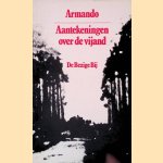 Aantekeningen over de vijand door Armando