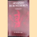 De ruwe heren door Armando