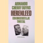 Herenleed: Een ongerieflijk tweetal
Armando e.a.
&euro;&nbsp;20,00