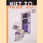 Niet zo, maar zo! Deel 3
Joost Swarte
&euro;&nbsp;15,00