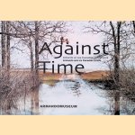 Against time: Armando en zes Canadese kunstenaars = Armado and six Canadian artists
Petra - en anderen Halkes
&euro;&nbsp;15,00