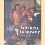 Adriaen Brouwer. Meester van emoties
Katrien Lichtert
&euro;&nbsp;10,00