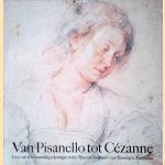 Van Pisanello tot C&eacute;zanne: Keuze uit de verzameling tekeningen in het Museum Boymans-Van Beuningen
Ger Luijten e.a.
&euro;&nbsp;10,00