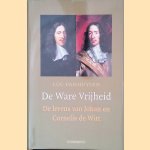 De Ware Vrijheid: De levens van Johan en Cornelis de Witt
Luc Panhuysen
&euro;&nbsp;17,50