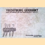 Vredenburg gekraakt: beleg en afbraak van een dwangburcht, 1676-1577 door J.G. Riphaagen