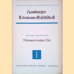 Telemann in seiner zeit: Versuch eines geistesgeschichtlichen Portr&auml;ts door Erich Valentin