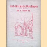 Oud-Utrechtsche vertellingen door Mr. S. Muller Fz.