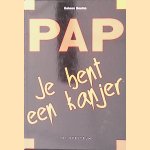 Pap, Je bent een kanjer door Heleen Bosma