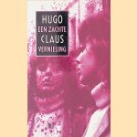Een zachte vernieling door Hugo Claus