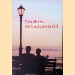 De buitenwereld door Tova Mirvis