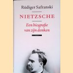Nietzsche: een biografie van zijn denken
R&uuml;diger Safranski
&euro;&nbsp;25,00