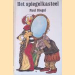 Het Spiegelkasteel
Paul Biegel
&euro;&nbsp;10,00