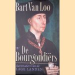 De Bourgondi&euml;rs: Aartsvaders van de Lage Landen
Bart van Loo
&euro;&nbsp;20,00