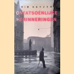 Onfatsoenlijke herinneringen
Wim Kayzer
€ 8,00 Onfatsoenlijke herinneringen
Wim Kayzer
€ 8,00