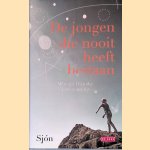 De jongen die nooit heeft bestaan door Sj&oacute;n e.a.