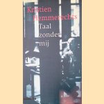 Taal zonder mij door Kristien Hemmerechts