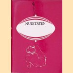 Nudit&auml;ten erstes Heft, oder Phantasien auf der Venusgeige; zweites Heft door Anonym