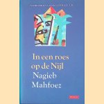 In een roes op de Nijl door Nagieb Mahfoez
