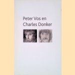 Peter Vos en Charles Donker door Jan-Piet Filedt-Kok e.a.