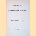 Beschrijving van een aantal muziekinstrumenten in het Instituut voor Muziekwetenschap der Rijksuniversiteit te Utrecht door Dr. H.E. Reeser