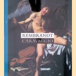 Rembrandt en Caravaggio
Duncan Bull e.a.
&euro;&nbsp;10,00