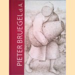 Pieter Bruegel d
Ingrid M&ouml;ssinger e.a.
&euro;&nbsp;25,00