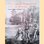 German Printmaking in the Age of Goethe
Anthony Griffiths
&euro;&nbsp;10,00
