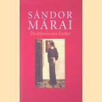 De erfenis van Eszter door S&aacute;ndor M&aacute;rai
