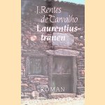 Laurentiustranen door J. Rentes de Carvalho
