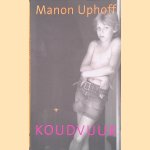 Koudvuur door M. Uphoff