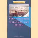 Schaamteloze reizen
Lisa Saint Aubin de Teran
&euro;&nbsp;5,00