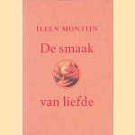 De smaak van liefde
Ileen Montijn
€ 5,00 De smaak van liefde
Ileen Montijn
€ 5,00