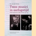 Twee musici in oorlogstijd
Willem Jan Cevaal
&euro;&nbsp;15,00