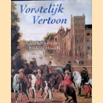 Vorstelijk Vertoon
Marika Keblusek e.a.
&euro;&nbsp;12,50