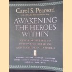 Awakening the Heroes Within
Carol Pearson
€ 10,00 Awakening the Heroes Within
Carol Pearson
€ 10,00