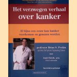 Het verzwegen verhaal over kanker
Brian S. Peskin e.a.
€ 30,00 Het verzwegen verhaal over kanker
Brian S. Peskin e.a.
€ 30,00