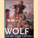De wolf in de Lage Landen door Wim van Heugten