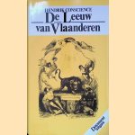 De Leeuw van Vlaanderen
Hendrik Conscience
€ 12,50 De Leeuw van Vlaanderen
Hendrik Conscience
€ 12,50