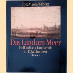 Das Land am Meer
Thea Vignau-Wilberg
€ 15,00 Das Land am Meer
Thea Vignau-Wilberg
€ 15,00