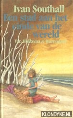 Southall, Ivan - Een stad aan het einde van de wereld