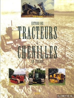 Noulin, Jean - Histoire des tracteurs  chenilles en France