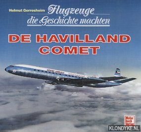 Gerresheim, Helmut - Flugzeuge die Geschichte machten, De Havilland Comet