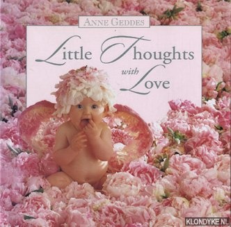 Geddes, Anne - Little thoughts with love