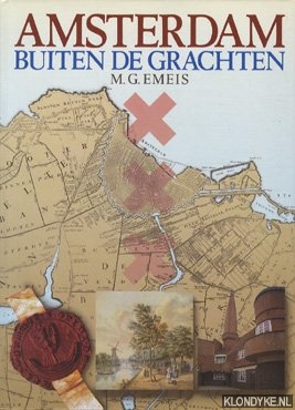 Emeis, M.G. - Amsterdam buiten de grachten