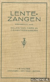 Hees, Gilles van & Herwaarden, J.G. van - Lente-zangen