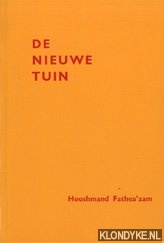 Fathea'zam, Hooshmand - De nieuwe tuin
