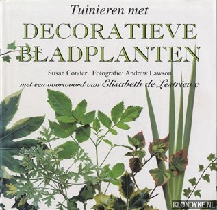 Conder, Susan - Tuinieren met decoratieve bladplanten