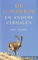 Kuijper, Kees - De zondebok en andere verhalen: en andere verhalen